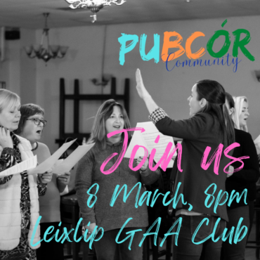 Come along to our March Singalong at Pub Cór